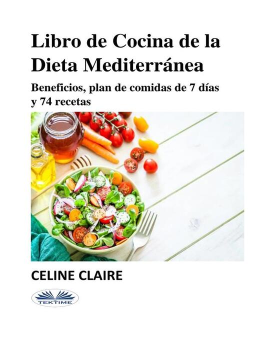 Title details for Libro De Cocina De La Dieta Mediterránea by Celine Claire - Wait list